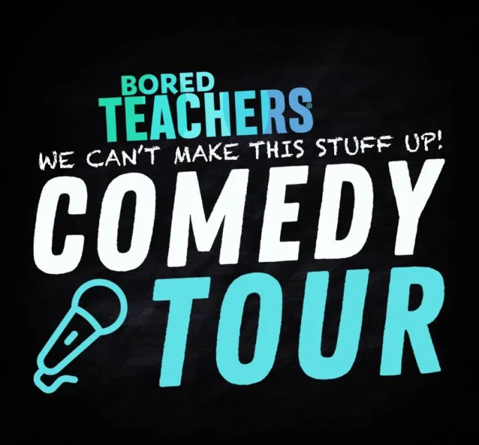 Bored Teachers Comedy Tour